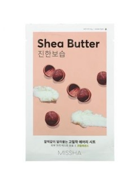 Missha Тканевая маска с маслом ши Airy Fit sheet mask Shea butter 19гр